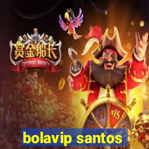 bolavip santos